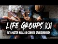 Life Groups 101 for Alamo City Church