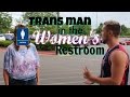 Transgender Man in Women's Restroom