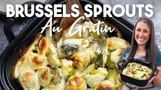 Brussels Sprouts Au Gratin