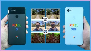 Google Pixel 3 VS 3 XL Camera Test & Comparison