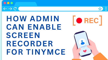 How Moodle Admin Can Enable Screen Recording for TinyMCE