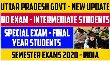 UTTARPRADESH CANCELS THEIR INTERMEDIATE SEMESTER EXAMS | UP NEW UPDATE | UGC | MHRD | MECHALEX