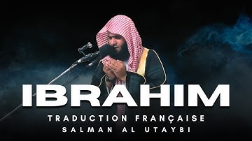 Sourate Ibrahim (سورة إبراهيم) | Traduction Française | Salman Al Utaybi (سلمان العتيبي)