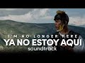 Lisandro - Meza Lejanía | Ya no estoy aqui / I'm No Longer Here: Soundtrack
