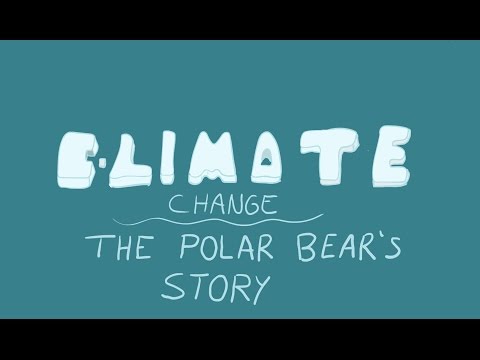 موسمیاتی تبدیلی - قطبی ریچھ کی کہانی