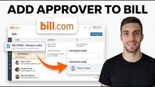 How To Add An Approver To Bill In Bill.com 2026 (Full Guide)