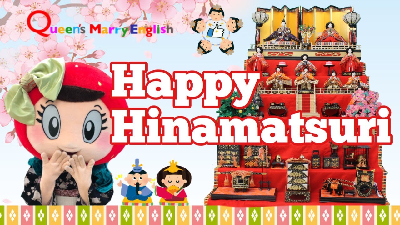 Happy Hinamatsuri Queen's Marry English - YouTube