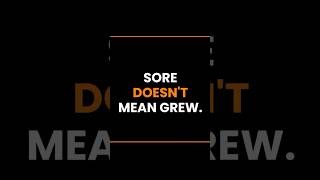 Being Sore Does NOT Mean You Grew Muscle #Shorts