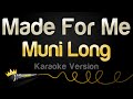 Muni Long - Made For Me (Karaoke Version)