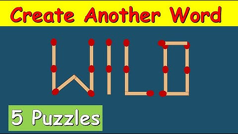 Matchstick Word Puzzle #4 | Can you create another word by changing one or two matchsticks?