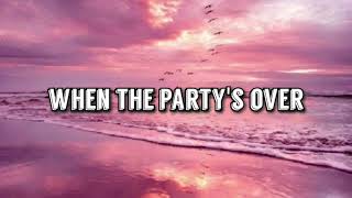 Billie Eilish - when the party's over (Lyrics)