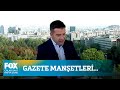 Gazete manşetleri... 27 Eylül 2020 İlker Karagöz ile Çalar Saat Hafta Sonu