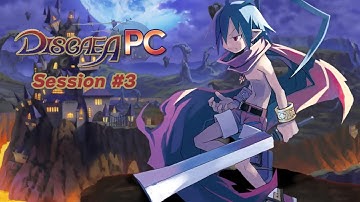 Disgaea PC - Session #3