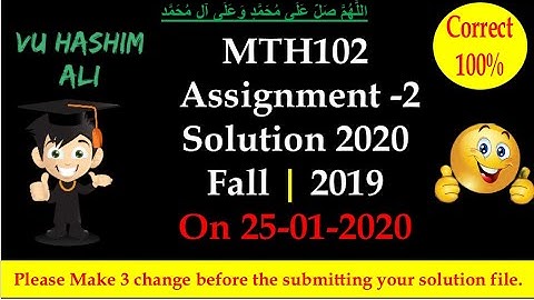 MTH 102 Assignment Solution 2 Fall 2019 & 2020 |VUHashimAli