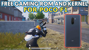 BEST FREE GAMING ROM AND KERNEL FOR POCO F1 IN 2023 || POCO F1 BGMI MONTAGE