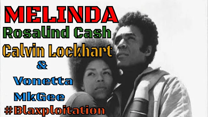 MELINDA (1972) Starring Rosalind Cash, Calvin Lock...