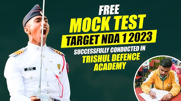 Free Mock Test Target NDA 1 2023 Successfully Conducted in Trishul Defence Academy #ndamocktest