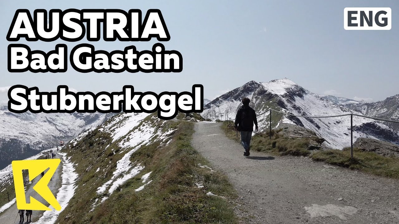 【K】Austria Travel-Bad Gastein[오스트리아 여행-바트 가슈타인]스튜브너 코겔 산책로/Stubnerkogel/Trekking/Suspension Bridge