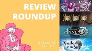 Review Roundup - Trails in the Sky, Blasphemous, & More!
