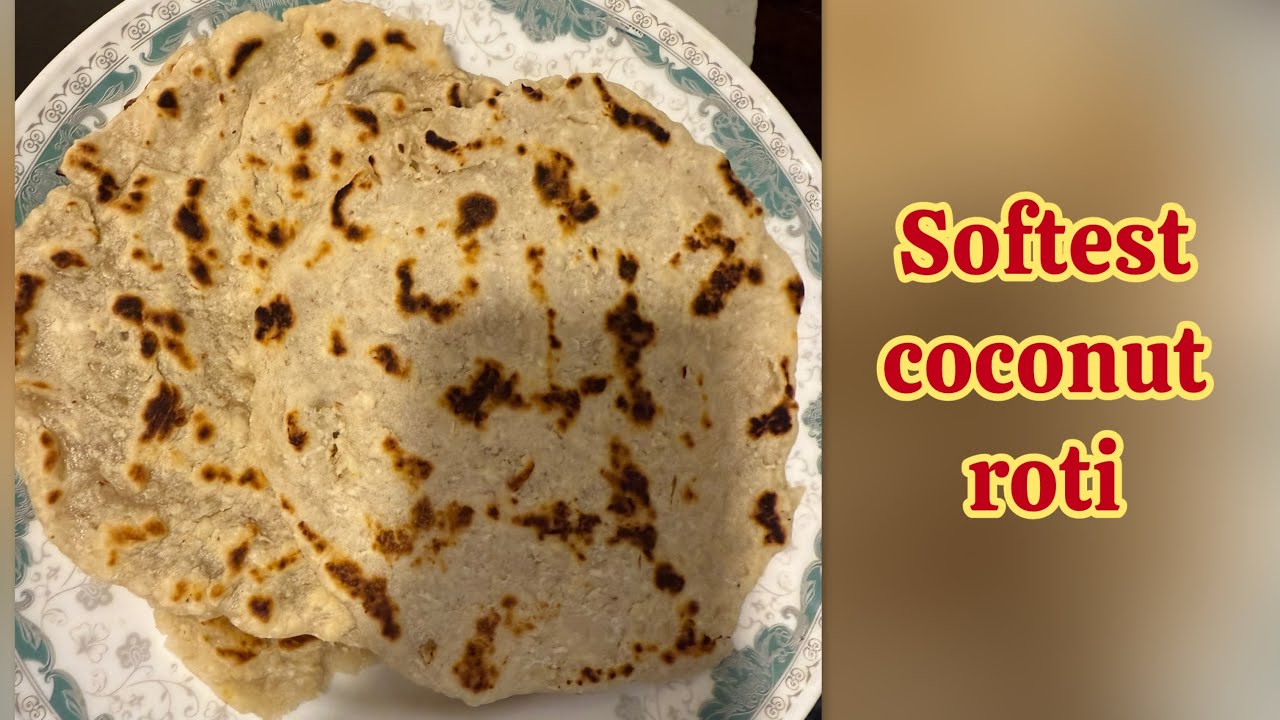 Easy and Soft Coconut Roti | Easy Recipe 
