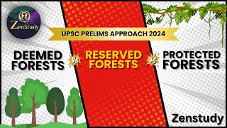 Classification of forests in India | UPSC PRELIMS APPROACH 2024 | ZENSTUDY