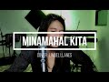 MINAMAHAL KITA - Limuel Llanes Cover (Freddie Aguilar)