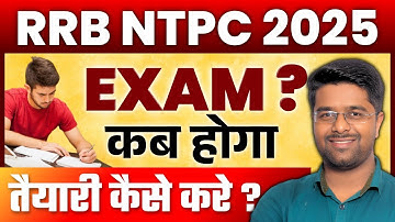 RRB NTPC Exam Date 2025 | NTPC Graduate Level Exam Date 2025 | RRB NTPC Undergraduate Exam Date 2025