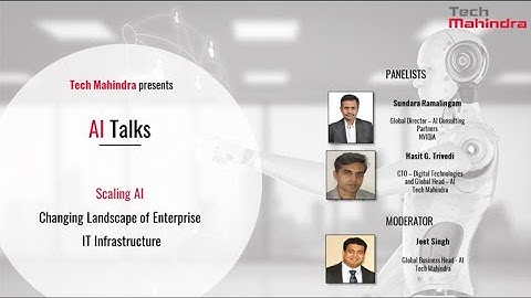 AI Talks :  Scaling AI - Changing Landscape of Enterprise IT infrastructure