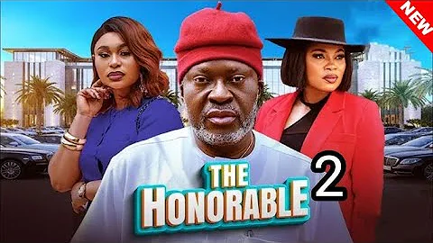 THE HONORABLE (PT 2) - KANAYO O. KANAYO, GINA KINGS - 2025 Latest Nigerian Nollywood Movie #trending