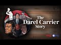 The darel carrier story