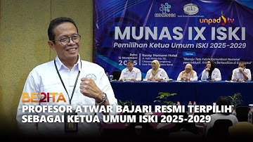 PROFESOR ATWAR BAJARI RESMI TERPILIH SEBAGAI KETUA UMUM ISKI PERIODE 2025-2029