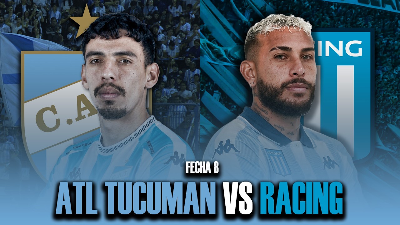 ATLÉTICO TUCUMÁN VS RACING CLUB DE AVELLANEDA | FECHA 8 | TORNEO ...
