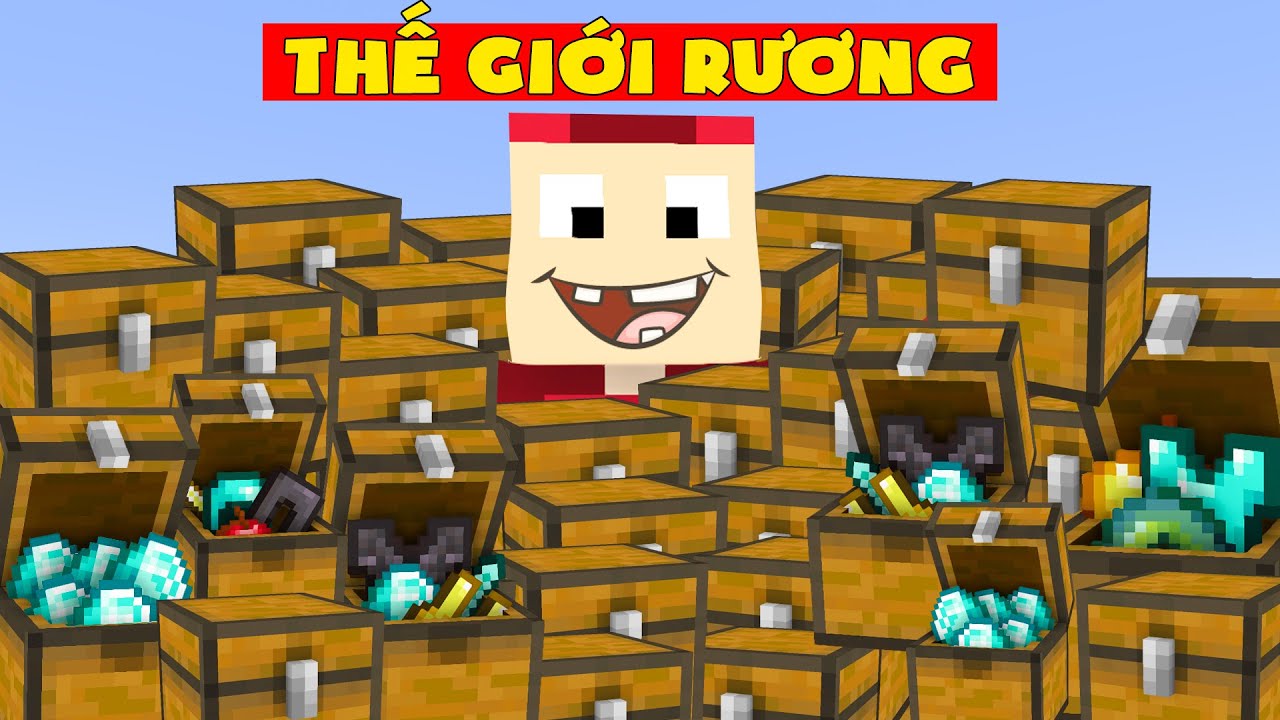 Minecraft Nhưng Cả Thế Giới Là Rương - YouTube