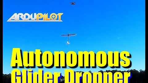 Ardupilot Autonomous Glider Dropper