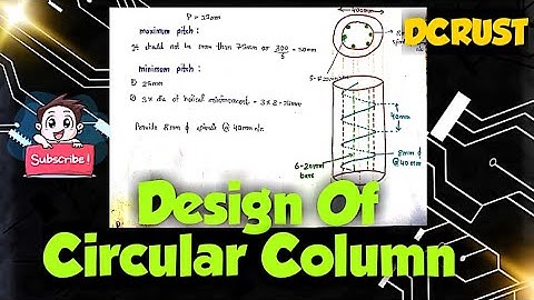 Design of Circular Columns | Reinforcement Concrete Design | DCRUST