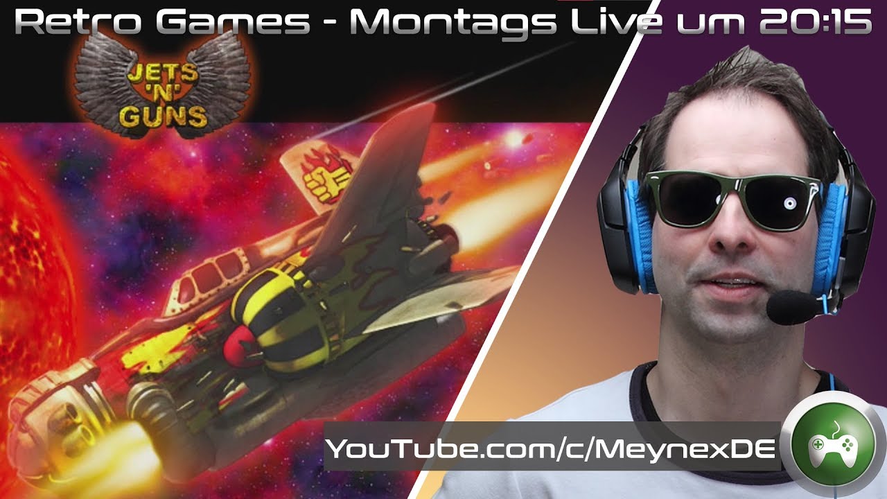 MeyneX - GameON! | Jets N Guns | Neue Waffen neue Level | Boss fight| Retro - Klassiker