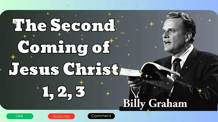 Billy Graham sermon  - The Second Coming of Jesus Christ 1, 2, 3