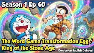 Doraemon Season 1 Ep 40 | "The Word Game Transformation Egg / King of the Stone Age" | Doraemon E... screenshot 2