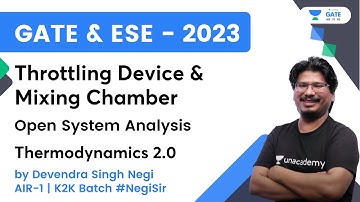 Throttling Device & Mixing Chamber | Open System Analysis | Thermodynamics 2.0 | By AIR-1 #NegiSir