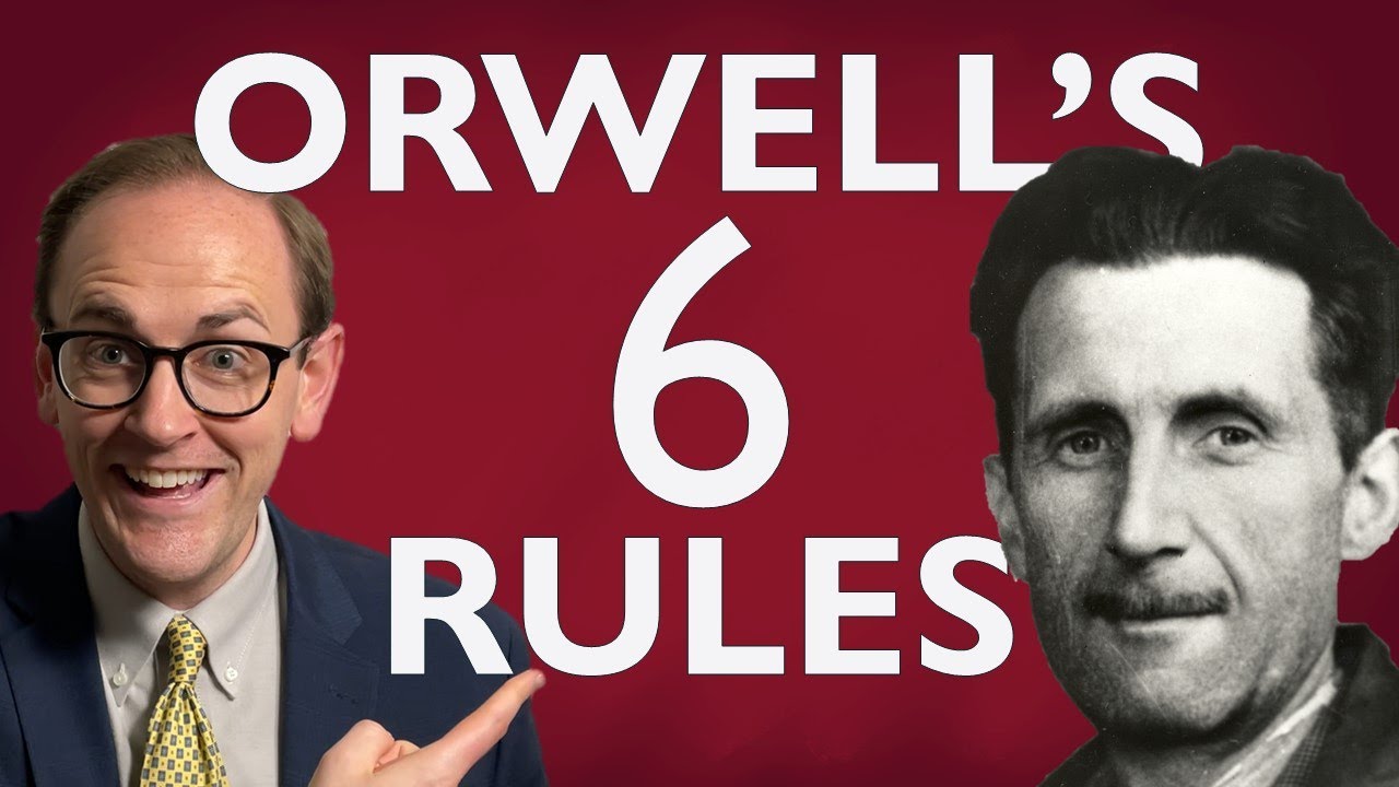 Write What You Mean, Mean What You Write | George Orwell's "Politics and the English Language"
