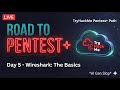 Road to Pentest+ THM Path Day 5 - Wireshark: The Basics