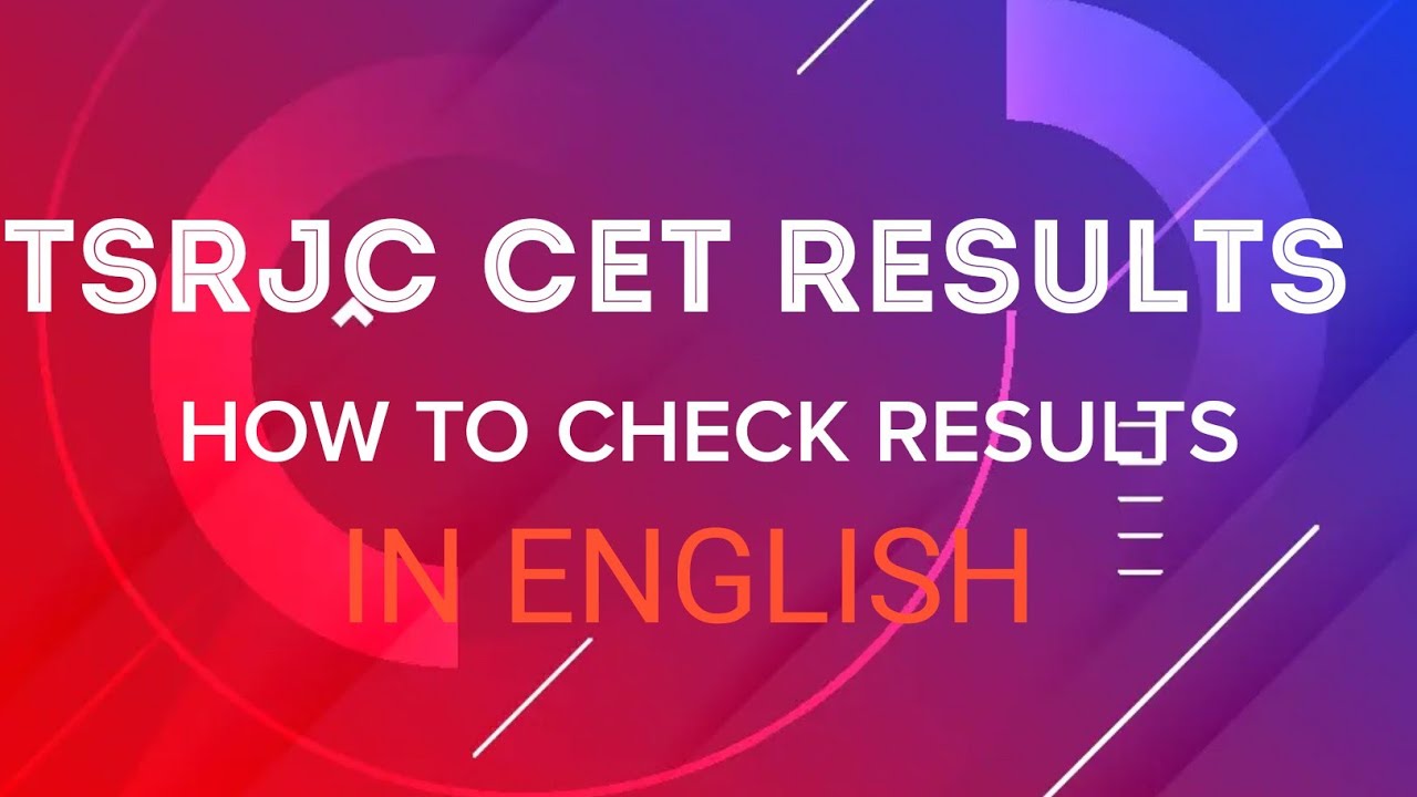 HOW TO CHECK TSRJC CET 2020 RESULTS