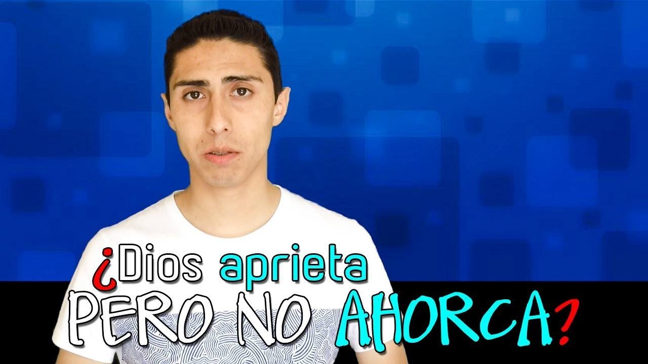 DIOS APRIETA PERO NO AHORCA - YouTube