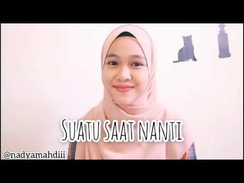 Suatu Saat Nanti ( Cover Nadya Febrianti )