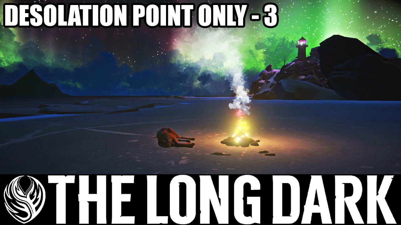 The Long Dark - Desolation Point Only 3 - YouTube
