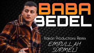 Emrullah Sürmeli ~ Baba Bedel {Hakan Productions Remix } Resimi