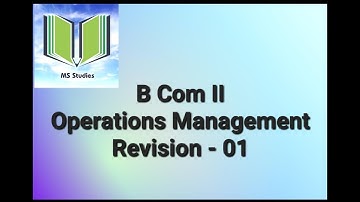 Operations Management | Unit 2 | Operations Strategy & Competitiveness