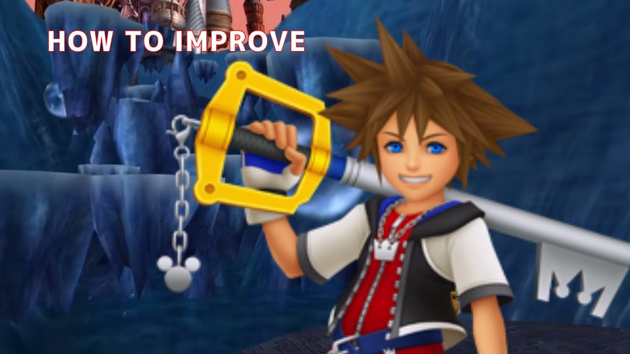 How To Improve at Kingdom Hearts: Final Mix - YouTube