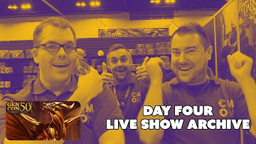 CMON Gen Con 2017 - Day 4 Live Show Archive