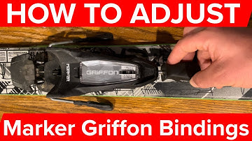 How to adjust Marker Griffon Ski Bindings Quick and Easy!